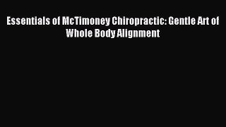 Download Essentials of McTimoney Chiropractic: Gentle Art of Whole Body Alignment PDF Online