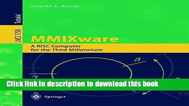 Read MMIXware: A RISC Computer for the Third Millennium (Lecture Notes in Computer Science) Ebook