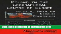 Read Poland in the Geographical Centre of Europe: Political, Social and Economic Consequences