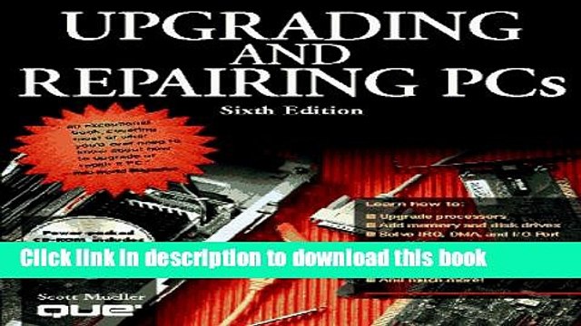 Download Upgrading and Repairing PCs 6th Edition PDF Free