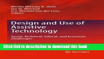 Read Design and Use of Assistive Technology: Social, Technical, Ethical, and Economic Challenges