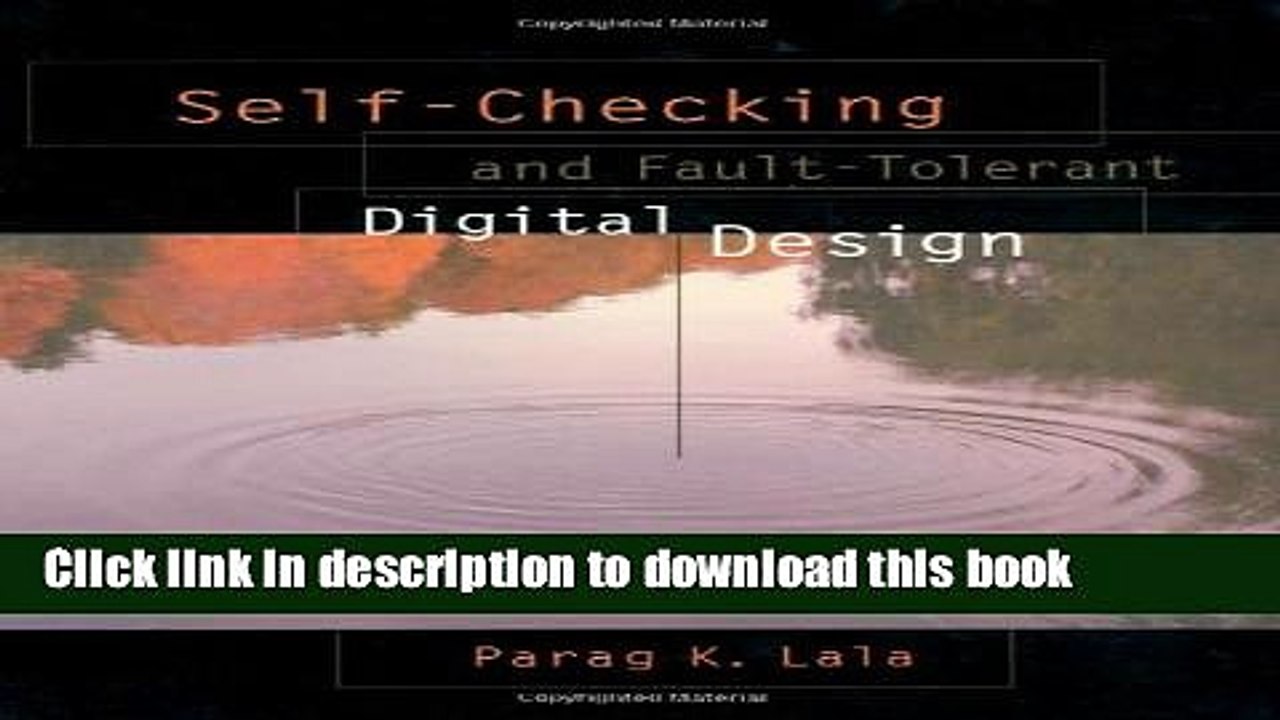 Read Self-Checking and Fault-Tolerant Digital Design (The Morgan Kaufmann Series in Computer