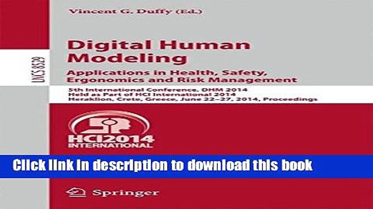 Read Digital Human Modeling. Applications in Health, Safety, Ergonomics and Risk Management: 5th