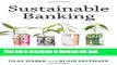 Read Sustainable Banking: Managing the Social and Environmental Impact of Financial Institutions