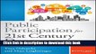 Download Public Participation for 21st Century Democracy (Bryson Series in Public and Nonprofit