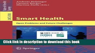 Read Smart Health: Open Problems and Future Challenges (Lecture Notes in Computer Science) Ebook
