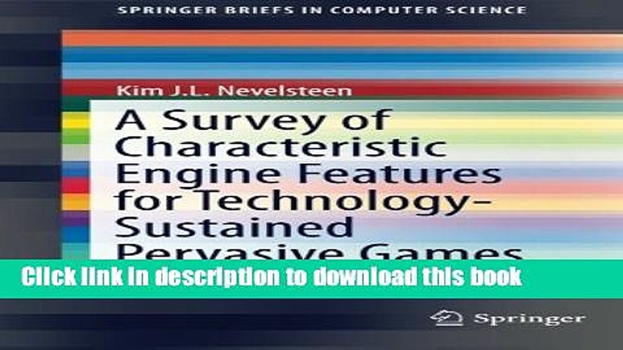 Read A Survey of Characteristic Engine Features for Technology-Sustained Pervasive Games