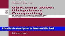 Read UbiComp 2006: Ubiquitous Computing: 8th International Conference, UbiComp 2006, Orange