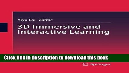 Read 3D Immersive and Interactive Learning Ebook Free