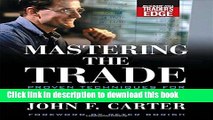 Read Mastering the Trade: Proven Techniques for Profiting from Intraday and Swing Trading Setups