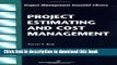 Read Project Estimating and Cost Management  Ebook Free