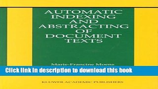 Read Automatic Indexing and Abstracting of Document Texts (The Information Retrieval Series)