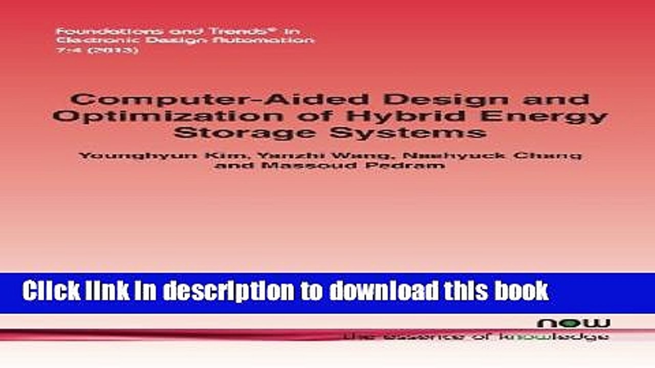 Read Computer-Aided Design and Optimization of Hybrid Energy Storage Systems (Foundations and