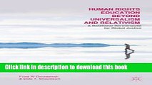 Read Human Rights Education Beyond Universalism and Relativism: A Relational Hermeneutic for