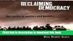 Read Reclaiming Democracy: The Sixties in Politics and Memory  Ebook Free