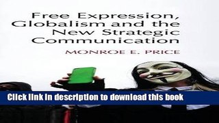 Read Free Expression, Globalism, and the New Strategic Communication  PDF Online