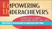 Download Empowering Underachievers PDF Online