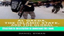 Read Al Qaeda, the Islamic State, and the Global Jihadist Movement: What Everyone Needs to KnowÂ®
