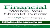 Read Financial Words You Should Know: Over 1,000 Essential Investment, Accounting, Real Estate,