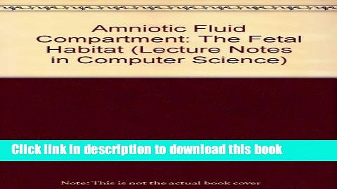 Read The Amniotic Fluid Compartment: the Fetal Habitat  PDF Free