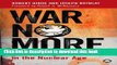 Read War No More: Eliminating Conflict in the Nuclear Age  Ebook Free