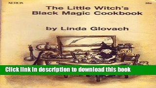 Read Books The little witch s black magic cookbook ebook textbooks