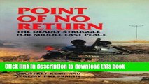 Download Point of No Return: The Deadly Struggle for Middle East Peace  Ebook Free