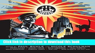 Download Wobblies!: A Graphic History of the Industrial Workers of the World PDF Free