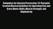 [PDF] Songames for Sensory Processing: 25 Therapist Created Musical Activities for Improving