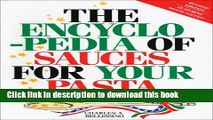 Read Books The Encyclopedia of Sauces for Your Pasta: The Greatest Collection of Pasta Sauces Ever