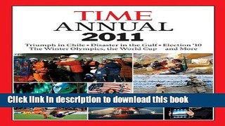 PDF Time Annual 2011 (Time Annual: The Year in Review) Free Books