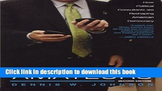 Download No Place for Amateurs: How Political Consultants are Reshaping American Democracy  Ebook
