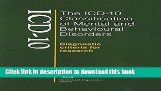Read Book The ICD-10 Classification of Mental and Behavioural Disorders: Diagnostic Criteria for