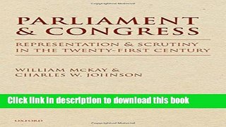 Read Parliament and Congress: Representation and Scrutiny in the Twenty-First Century  Ebook Free