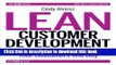 Read Lean Customer Development: Building Products Your Customers Will Buy  Ebook Online