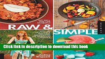 Download Books Raw and Simple: Eat Well and Live Radiantly with 100 Truly Quick and Easy Recipes