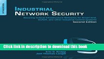 Read Industrial Network Security: Securing Critical Infrastructure Networks for Smart Grid, SCADA,