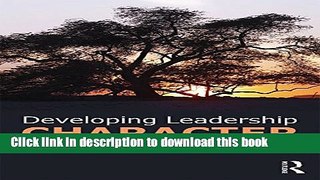 Download Developing Leadership Character PDF Online