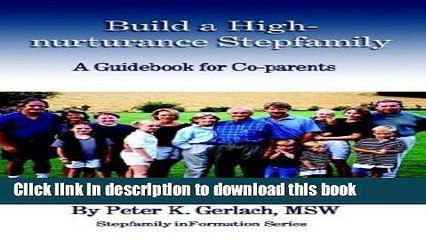 Read Build a High-nurturance Stepfamily (Stepfamily Information Series)  Ebook Free