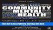 Read Book Community Mental Health: Challenges for the 21st Century, Second Edition ebook textbooks