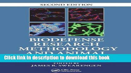 [Download] Biodefense Research Methodology and Animal Models, Second Edition  Full EBook