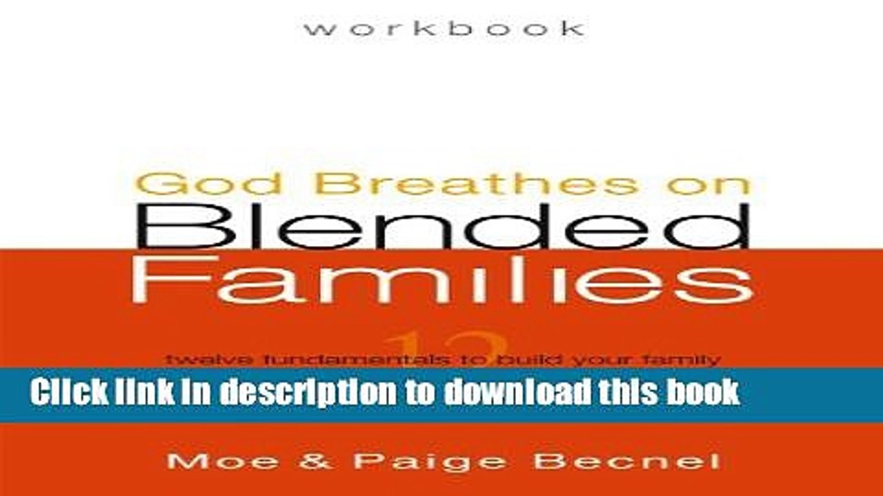 Download God Breathes on Blended Families Workbook - Second Edition [Spiral-bound] [2010] (Author)