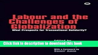 Read Labour and the Challenges of Globalization: What Prospects for Transnational Solidarity?