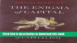 Read The Enigma of Capital: and the Crises of Capitalism  Ebook Free