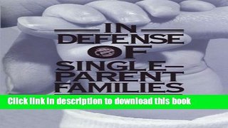 Download In Defense of Single-Parent Families  PDF Online
