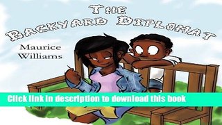 Download The Backyard Diplomat  PDF Free
