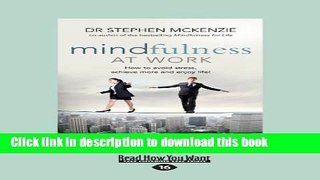 Download Book Mindfulness at Work: How to Avoid Stress, Achieve More and Enjoy Life! PDF Free