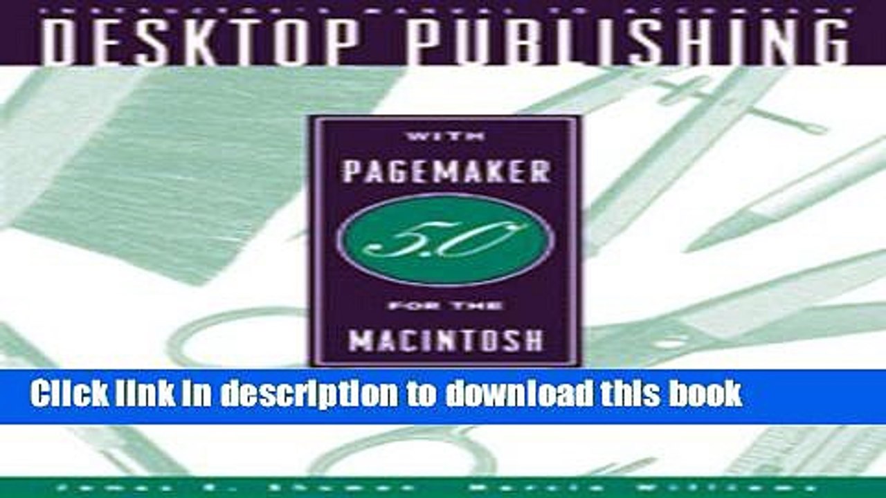Read Desktop Publishing With Pagemaker 5.0 for the Macintosh Ebook Free