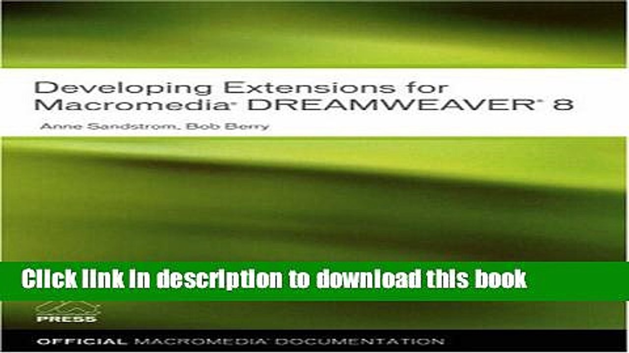 Read Developing Extensions for Macromedia Dreamweaver 8 Ebook Free