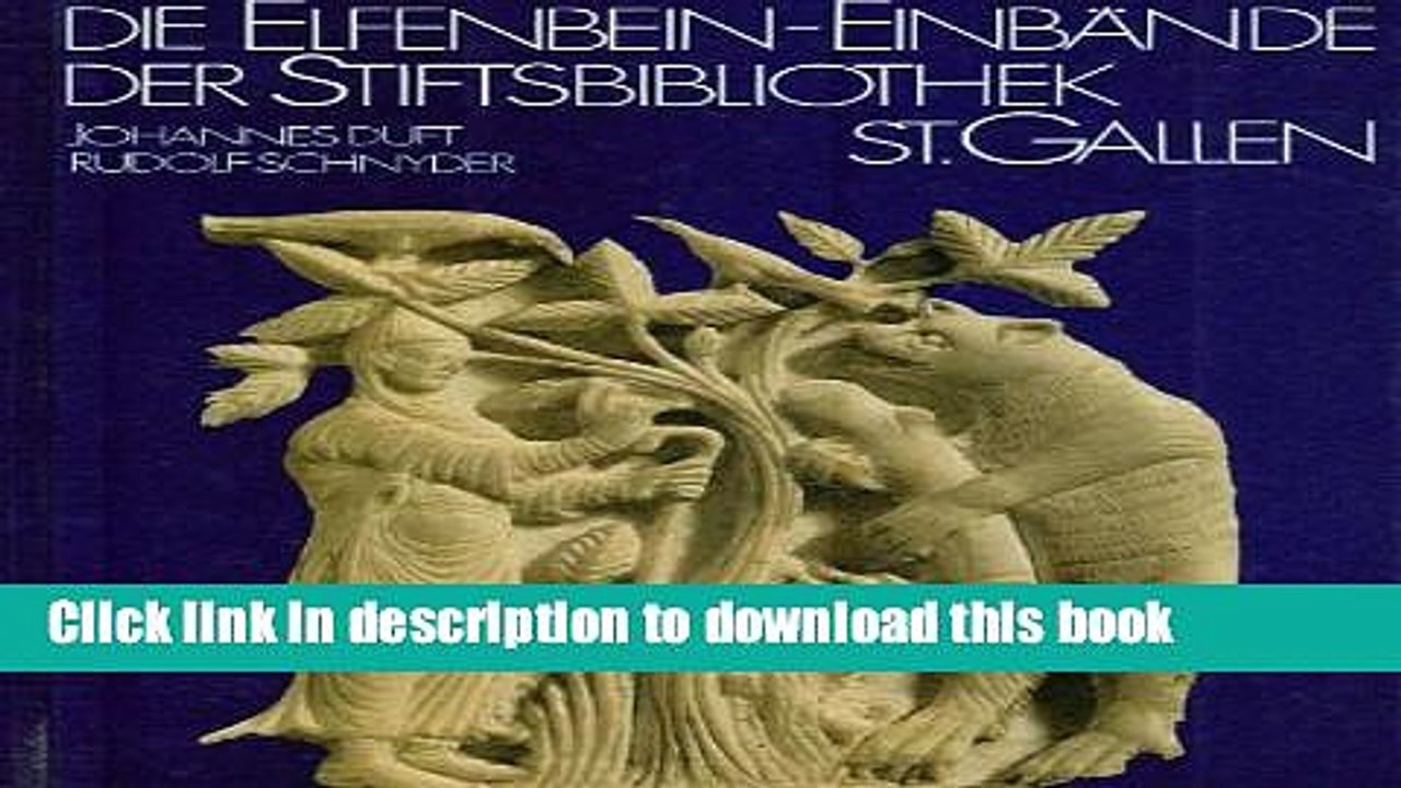 Read Die Elfenbein-Einbande der Stiftsbibliothek St. Gallen (Kult und Kunst) (German Edition)